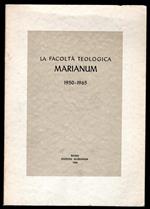 La facoltà teologica Marianum 1950-1965