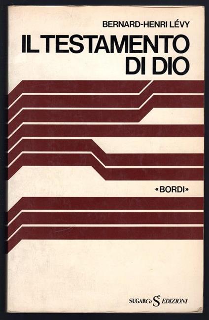 Il testamento di Dio - Bernard-Henri Lévy - copertina