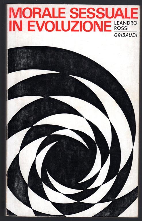 Morale sessuale in evoluzione - Leandro Rossi - copertina