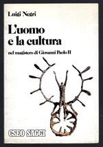 L' uomo e la cultura nel magistero di Giovanni Paolo II
