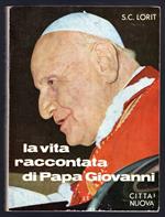 La vita raccontata di Papa Giovanni