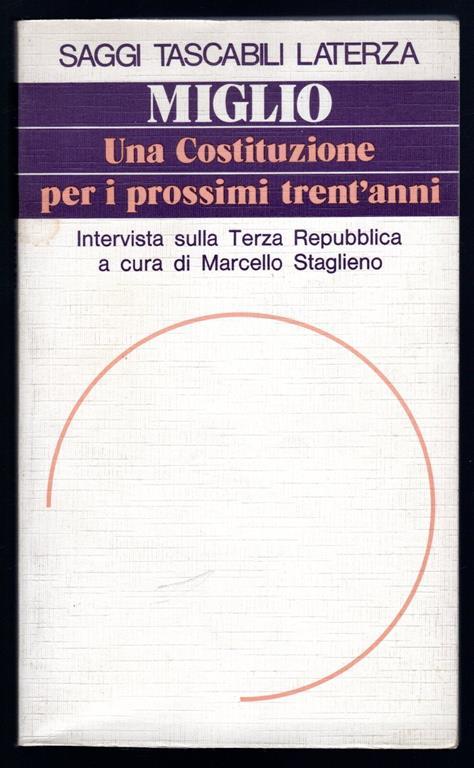 Una Costituzione per i prossimi trent'anni - Gianfranco Miglio - copertina