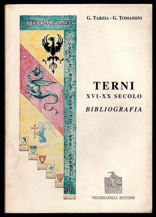 Terni. XVI-XX Secolo Bibliografia - copertina
