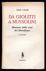 Da Giolitti a Mussolini. Momenti della crisi del liberalismo