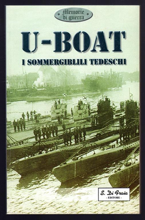 U-Boat. I sommergibili tedeschi - copertina