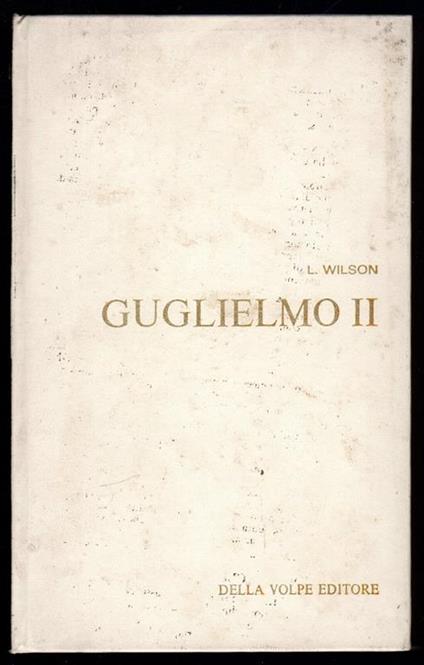 Guglielmo II - Lawrence Wilson - copertina