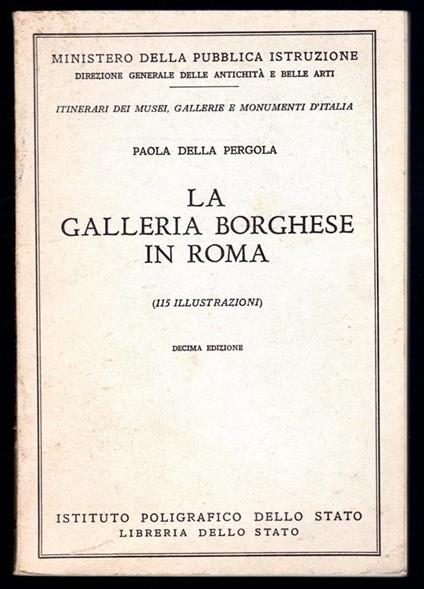 La Galleria Borghese in Roma - Paola Della Pergola - copertina