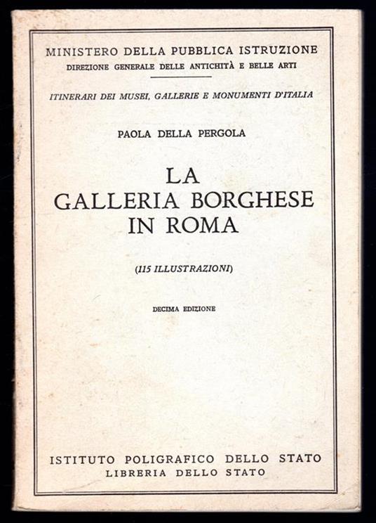 La Galleria Borghese in Roma - Paola Della Pergola - copertina