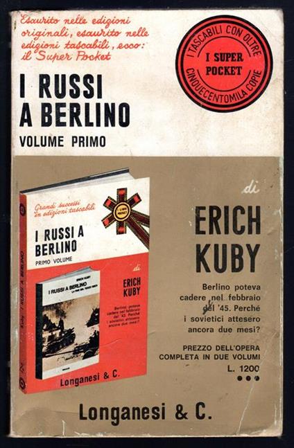 I russi a Berlino. Volume primo - Erich Kuby - copertina