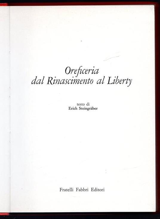 Oreficeria dal Rinascimento al Liberty - Erich Steingräber - copertina