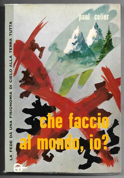 Che faccio al mondo, io? - Paul Cuvelier - copertina