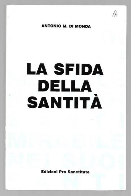 La sfida della santità - Antonio M. Di Monda - copertina
