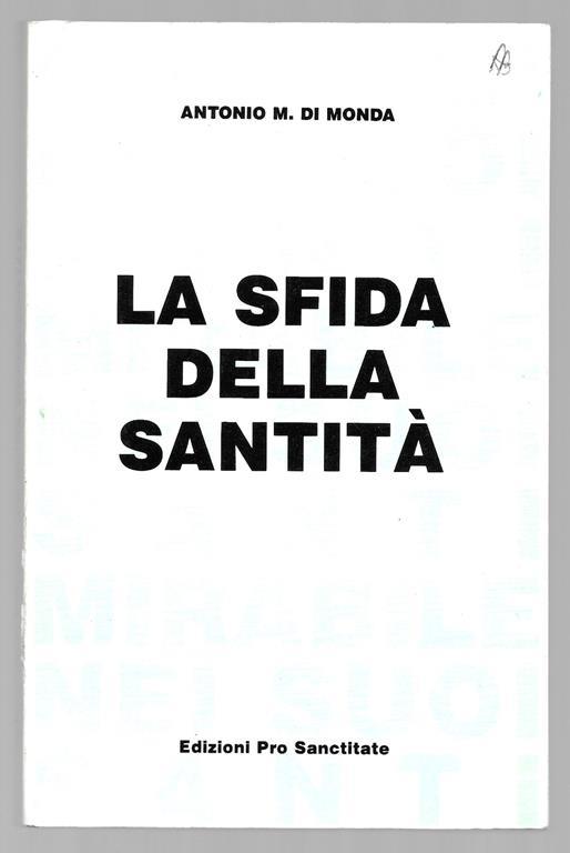 La sfida della santità - Antonio M. Di Monda - copertina