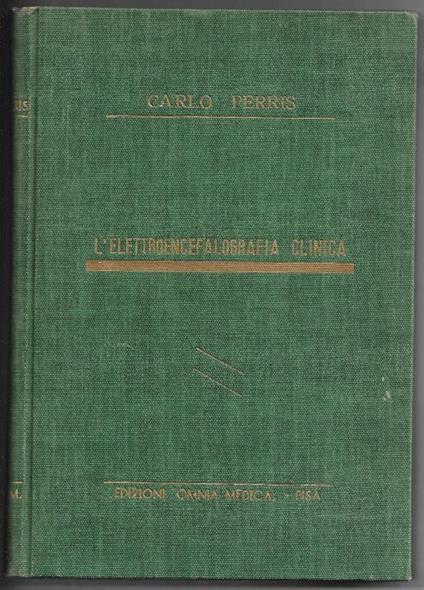 L' elettroencefalografia clinica - Carlo Perris - copertina