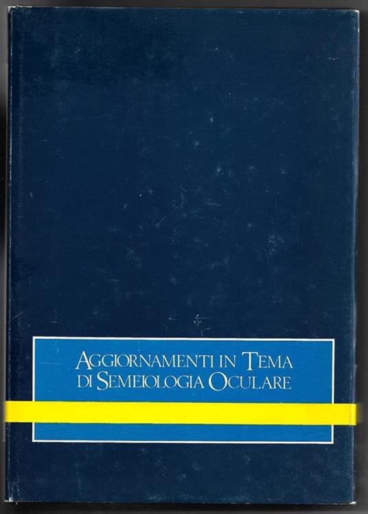 Aggiornamenti in tema di semeiologia oculare - copertina