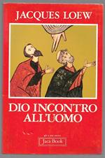 Dio incontro all'uomo
