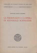 La personalità e l'opera di Reinhold Schneider