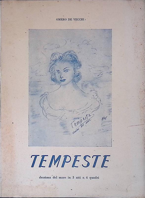 Tempeste. Dramma del mare in 3 atti e 4 quadri