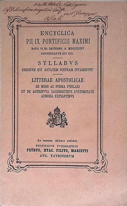 Encyclica Pii IX Pontificis Maximi. Data VI ID. Decembr. A. MDCCCLXIV Potificatus SVI XIX - copertina