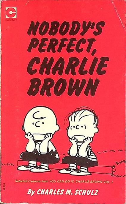 Nobody's perfect, Charlie Brown - Charles M. Schulz - copertina