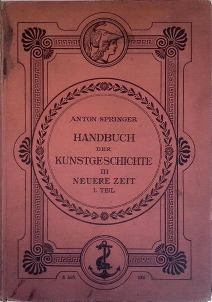 Handbuch der kunstgeschichte III. Die Renaissance in Italien - copertina