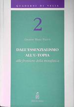Dall'esistenzialismo all'U-topia. Alle frontiere della metafisica