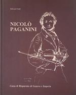 Nicolò Paganini. La vita attraverso le opere, i documenti e le imprese