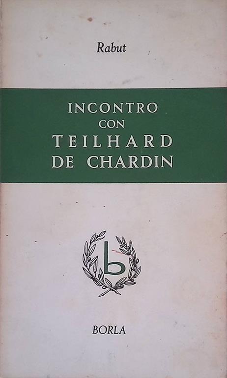 Incontro con Teilhard De Chardin - copertina