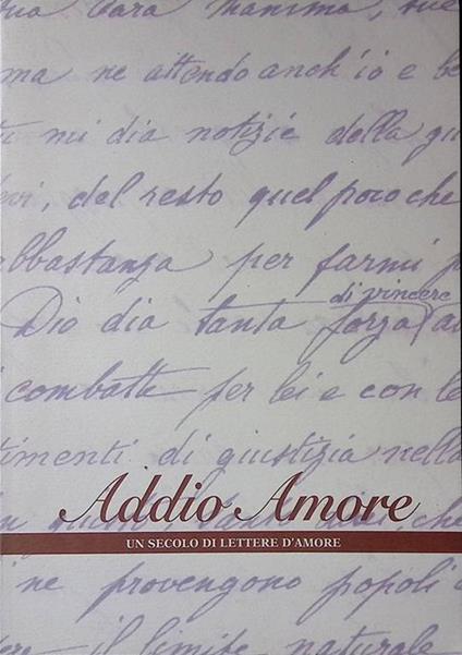 Addio Amore. Un secolo di lettere d'amore - copertina