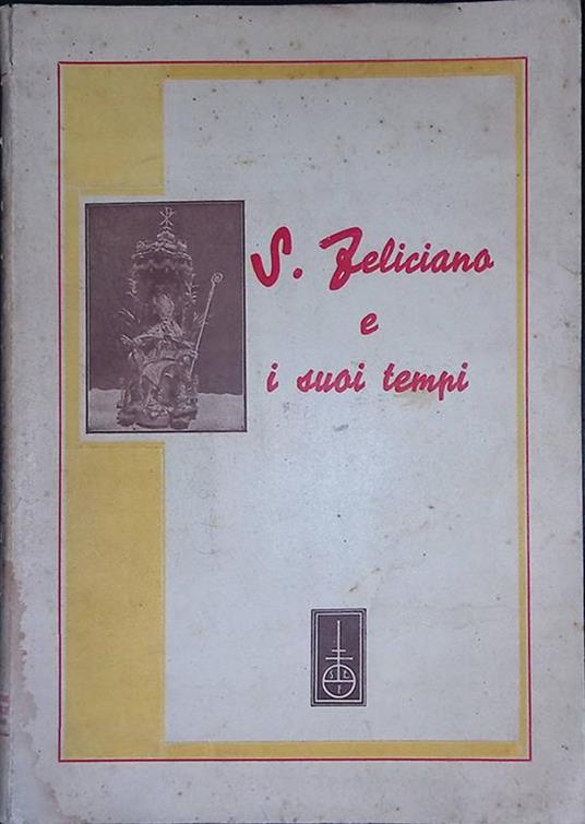 San Feliciano e i suoi tempi - copertina