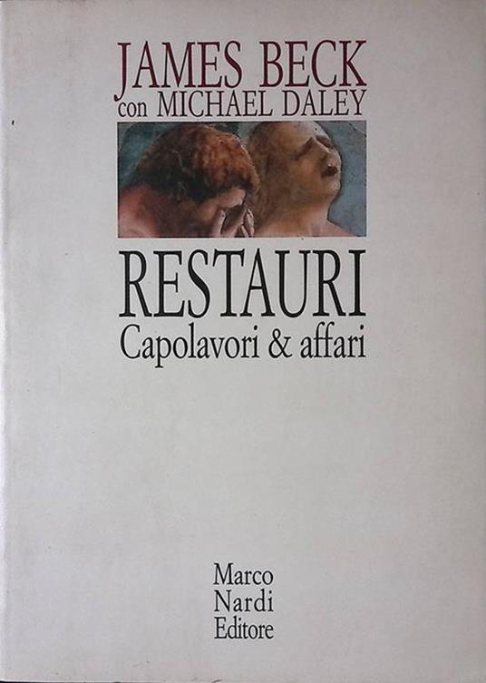Restauri. Capolavori e affari - copertina