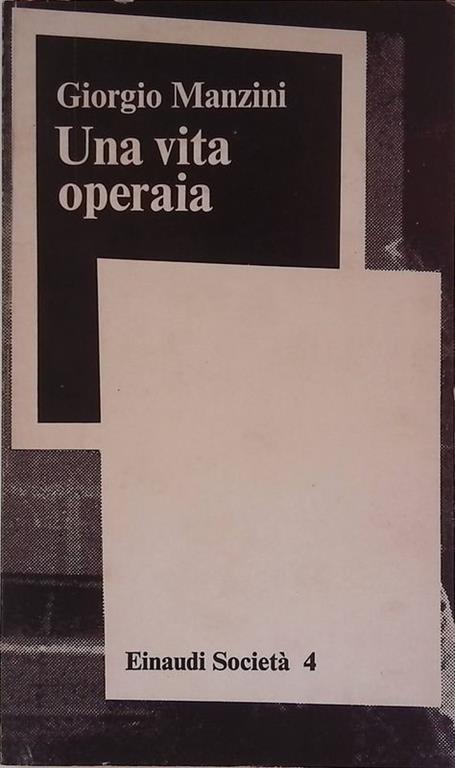Una vita operaia - Giorgio Manzini - copertina