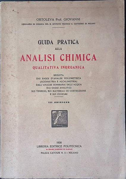 Guida pratica alla analisi chimica qualitativa inorganica - Giovanni Ortoleva - copertina