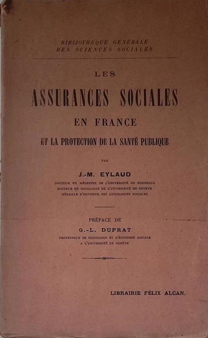 Les assurances sociales en France et la protection de la sante publique - copertina