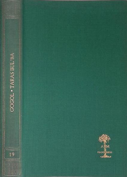 Taras Bul'ba. Piccolo mondo antico, una vecchia amicizia troncata - Nikolaj Gogol' - copertina
