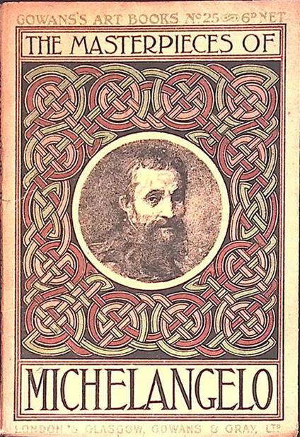 The masterpieces of Michelangelo 1475-1564 - copertina