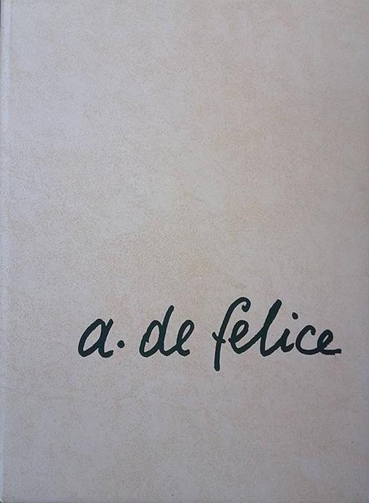 Aurelio De Felice - Cesare Vivaldi - copertina