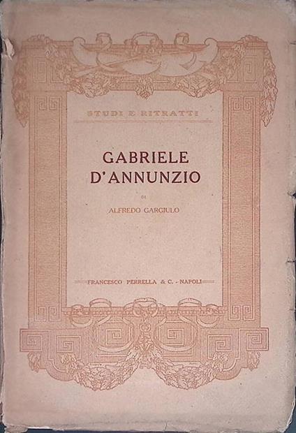 Gabriele D'Annunzio. Studio critico - copertina
