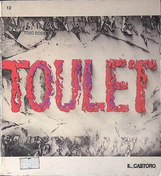 Toulet - Giuliana Toso Rodinis - copertina