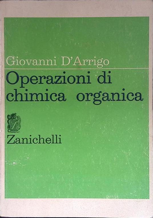 Operazioni di chimica organica - Giovanni D'Arrigo - copertina