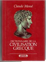 Dictionnaire De La Civilisation Grecque