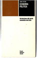 Economia Politica Introduzione Alla Teoria Economica Marxista