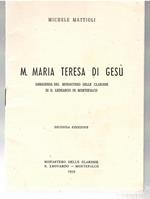 M. Maria Teresa Di Gesù Abbadessa Del Monastero Delle Clarisse Di s. Leonardo in Montefalco