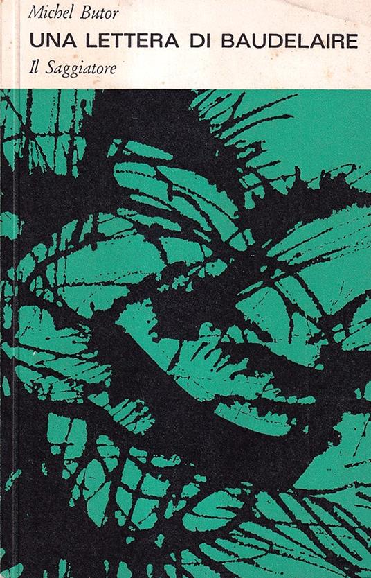 Una lettera di Baudelaire. Saggio su un sogno di Baudelaire - Michel Butor - copertina