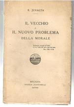 Il Vecchio e Il Nuovo Problema Della Morale