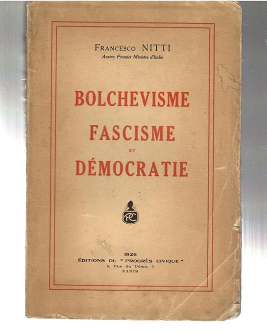 bolchevisme, Fascisme et Democratie - F. Saverio Nitti - copertina