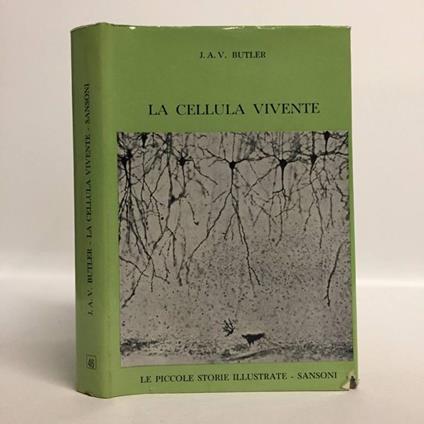 La cellula vivente. Il segreto della vita - copertina