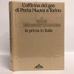 L' Officina Del Gas Di Porta Nuova A Torino