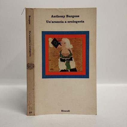 Un'arancia a orologeria - Anthony Burgess - copertina