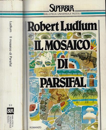 Il mosaico di Parsifal - Robert Ludlum - copertina